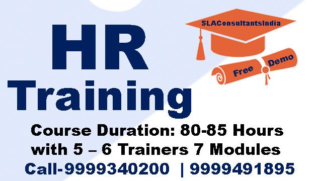 Attend Best HR Training Course in Delhi from Top Institute 'SLA Consultants India'