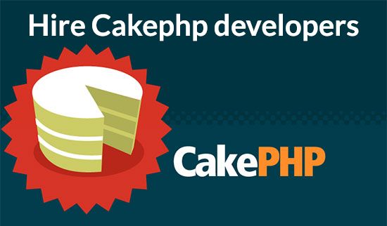 Hire Cakephp Developer | Hire Dedicated CakePhp Programmers